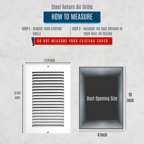 6" X 10" Duct Opening | Steel Return Air Grille for Sidewall and Ceiling | Outer Dimensions: 7.75"W X 11.75"H