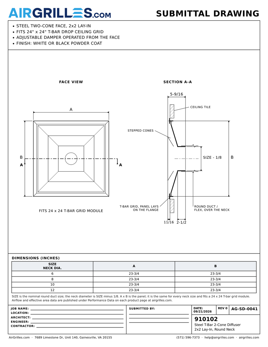 Submittal drawing AG-SD-0041: Steel T-Bar 2-Cone Diffuser / 2x2 Lay-In, Round Neck, dimensions for every size of model 910102