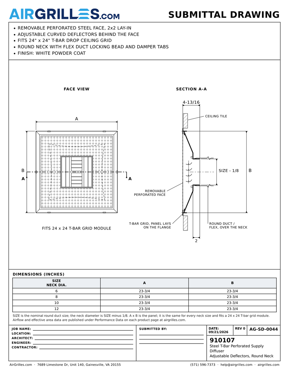 Submittal drawing AG-SD-0044: Steel T-Bar Perforated Supply Diffuser / Adjustable Deflectors, Round Neck, dimensions for every size of model 910107